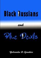 Black Russians and Blue Devils 130486488X Book Cover