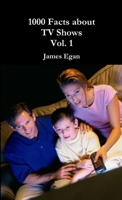1000 Facts about TV Show Vol. 1 1326660535 Book Cover