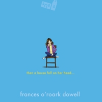 Then a House Fell on Her Head . . . 1534452877 Book Cover