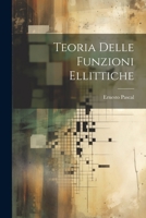 Teoria Delle Funzioni Ellittiche 1021696935 Book Cover