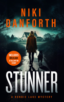 Stunner: A Ronnie Lake Mystery 1036707377 Book Cover
