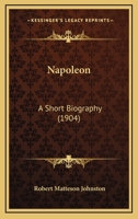 Napoleon: Short Biography. 1015991327 Book Cover