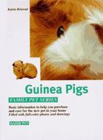 Guinea Pigs: A Complete Pet Owner's Manual 0812065964 Book Cover