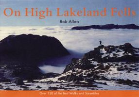 On High Lakeland Fells 0951111418 Book Cover