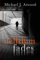Delirium Fades 1088206220 Book Cover