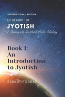 An Introduction to Jyotish: A Journey into the World of Jyotish B094T5326P Book Cover