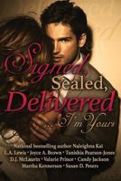 Signed, Sealed, Delivered ... I'm Yours 0982682999 Book Cover