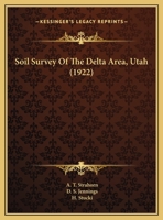 Soil Survey Of The Delta Area, Utah 116222164X Book Cover