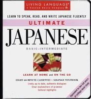 Ultimate Japanese: Basic-Intermediate Coursebook (LL(R) Ultimate Basic-Intermed) 0609806823 Book Cover