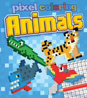 Pixel Coloring: Animals 143801130X Book Cover
