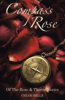 Compass Rose: Of The Rose & Thorne Series B0H4HGB8KW Book Cover