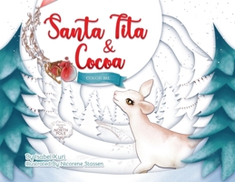 Santa Tita & Cocoa: Color Me Story 1958807346 Book Cover