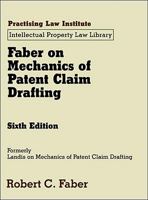 Faber on Mechanics of Patent Claim Drafting 1402424264 Book Cover