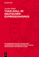 Yvan Goll Im Deutschen Expressionismus 3112700864 Book Cover