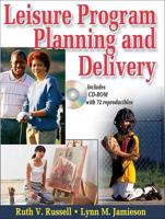 Leisure Program Planning and Delivery 0736057331 Book Cover