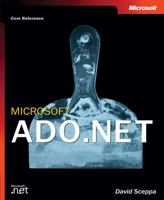 Microsoft ADO.NET (Core Reference) 0735614237 Book Cover