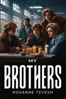 My Brothers 2821145713 Book Cover