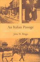 An Italian Passage: Immigrants to Three American Cities, 1890-1930 0300020953 Book Cover
