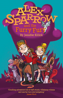 Alex Sparrow & The Furry Fury 1910080748 Book Cover