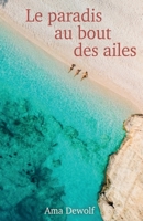 Le Paradis au bout des ailes (French Edition) B0F9WBJ8FZ Book Cover