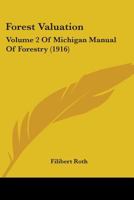 Michigan Manual of Forestry, Volume 2 1437067336 Book Cover