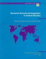 Economic Growth and Integration in Central America 1589066162 Book Cover