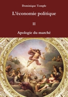 L'économie politique II Apologie du marché B07WFJB6N2 Book Cover