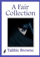 A Fair Collection 1326068814 Book Cover