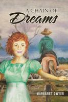 A Chain of Dreams 1504301161 Book Cover