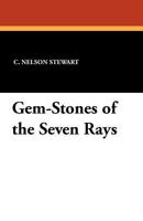 Gem Stones of the Seven Rays 1434429733 Book Cover