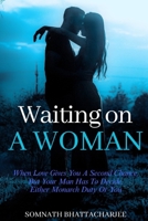 Waiting on a Woman (Love at First Lie) B0FPQRBWFY Book Cover