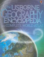 The Usborne Internet-Linked Encyclopedia Of World Geography with Complete World Atlas (Geography) 1580863906 Book Cover