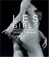 Les Girls: Daniel Frasnay Paris 1952-1979 0972778845 Book Cover