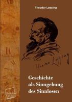 Geschichte als Sinngebung des Sinnlosen 1015551734 Book Cover