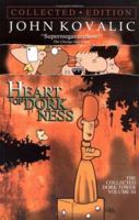 Heart of Dorkness (Dork Tower, Vol. 3) 1930964439 Book Cover
