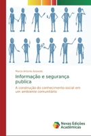 Informação e segurança publica 3330745444 Book Cover