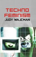TechnoFeminism 0745630448 Book Cover