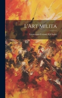 L'Art Milita 1022120581 Book Cover