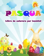 Libro da colorare di Pasqua per bambini: Arriva il coniglietto con belle immagini di Pasqua da colorare per i bambini 9189571320 Book Cover