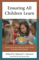 Ensuring All Children Learn: Lessons from the South on What Works in Equity and Inclusion 1793636273 Book Cover
