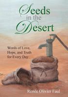 Seeds in the Desert 1937835049 Book Cover