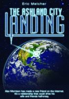 The Ashland City Landing 098823761X Book Cover