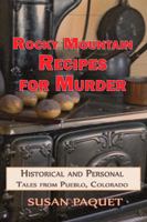 Rocky Mountain Recipes for Murder 1940769779 Book Cover