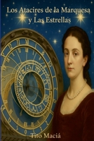 Los Atacires de la Marquesa y Las Estrellas B0G2CBSLHR Book Cover