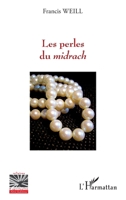 Les perles du midrach (Religions Et Spiritualité) (French Edition) 234314124X Book Cover