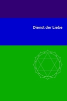Dienst Der Liebe 1492171816 Book Cover