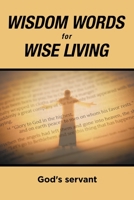 Wisdom Words for Wise Living 1796048240 Book Cover