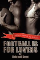 Football is for Lovers 193424869X Book Cover