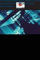 La mondialisation dans la vie quotidienne: la jeunesse iranienne (French Edition) 6208499380 Book Cover