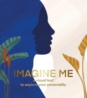Imagine Me: Visualizing your Identity (Revised Edition) /anglais 906369797X Book Cover